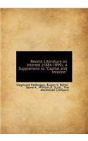 Recent Literature on Interest (1884-1899), a Supplement to 