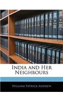 India and Her Neighbours