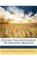 OEuvres Philosophiques De Antoine Arnauld