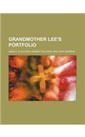 Grandmother Lee's Portfolio