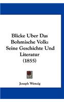Blicke Uber Das Bohmische Volk
