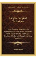 Aseptic Surgical Technique