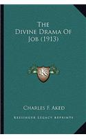 The Divine Drama Of Job (1913)