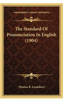The Standard Of Pronunciation In English (1904)
