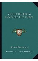 Vignettes From Invisible Life (1883): (English)