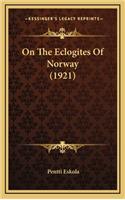 On The Eclogites Of Norway (1921)