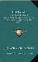 Flora Of Eastbourne