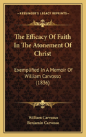 The Efficacy Of Faith In The Atonement Of Christ
