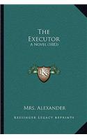 The Executor