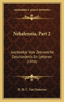 Nehalennia, Part 2