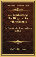 Die Erscheinung Der Dinge In Der Wahrnehmung