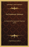 On Protuberant Abdomen