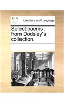 Select Poems, from Dodsley's Collection.