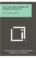 Life And Works Of Thomas Paine, V1