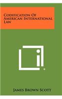 Codification Of American International Law