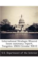 International Strategic Mineral Issues Summary Report, Tungsten