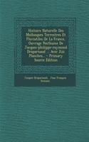 Histoire Naturelle Des Mollusques Terrestres Et Fluviatiles De La France, Ouvrage Posthume De Jacques-philippe-raymond Draparnaud ... Avec Xiii Planches... - Primary Source Edition