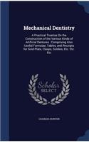 Mechanical Dentistry