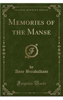 Memories of the Manse (Classic Reprint): (English)