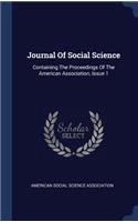 Journal of Social Science: Containing the Proceedings of the American Association, Issue 1