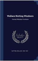 Wallace Nutting Windsors