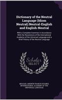 Dictionary of the Neutral Language (Idiom Neutral) Neutral-English and English-Neutral
