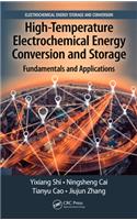 High-Temperature Electrochemical Energy Conversion and Storage