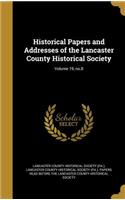 Historical Papers and Addresses of the Lancaster County Historical Society; Volume 19, No.8