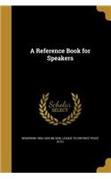 A Reference Book for Speakers