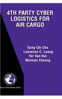 4th Party Cyber Logistics for Air Cargo