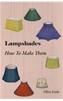 Lampshades - How to Make Them