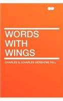 Words with Wings