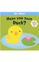 Have You Seen Duck?