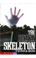 The Runaway Skeleton