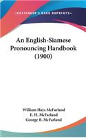 An English-Siamese Pronouncing Handbook (1900)