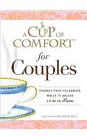 Cup of Comfort for Couples