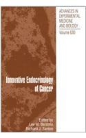 Innovative Endocrinology of Cancer