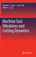 Machine Tool Vibrations and Cutting Dynamics