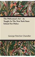 Policeman's Art - As Taught In The New York State School For Police