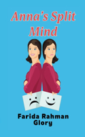 Anna's Split Mind