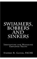 Swimmers, Bobbers and Sinkers