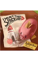 I Want That Spaceship!
