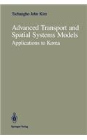 Advanced Transport and Spatial Systems Models