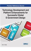 Technology Development and Platform Enhancements for Successful Global E-Government Design