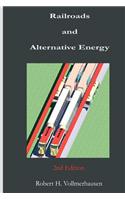 Railroads and Alternative Energy: (English)