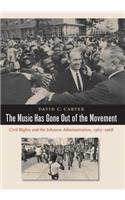 Music Has Gone Out of the Movement