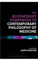 Bloomsbury Companion to Contemporary Philosophy of Medicine