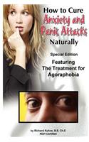 How to Cure Anxiety and Panic Attacks Naturally