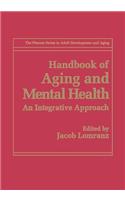 Handbook of Aging and Mental Health