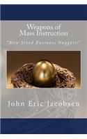 Weapons of Mass Instruction
